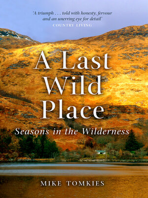 cover image of A Last Wild Place
